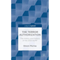The Terror Authorization: The History and Politics of the 2001 Aumf - Hardcover
