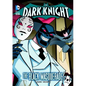 The Dark Knight: Batman Crashes the Black Masquerade - Hardcover