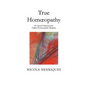 True Homoeopathy: Dr. Samuel Hahnemann's Original Homoeopathic Medicine - Paperback