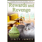 Rewards and Revenge: A Norwegian Forest Cat Café Cozy Mystery - Book 20 - Paperback