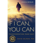 If I Can, You Can: Transformation Made Easy - Paperback