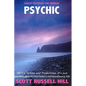 Psychic: UFO's, Spirits and Predictions. It's just another day in this man's extraordinary life. - Paperback