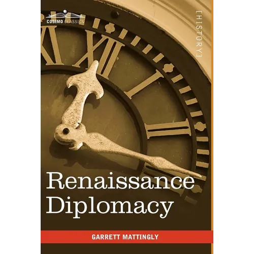 Renaissance Diplomacy - Hardcover