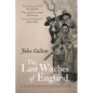 The Last Witches of England: A Tragedy of Sorcery and Superstition - Hardcover
