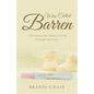 Was Called Barren: A Devotional for Women Going Through Infertility - Paperback