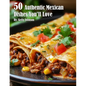 50 Authentic Mexican Dishes You'll Crave - Paperback
