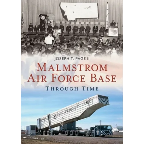 Malmstrom Air Force Base - Paperback