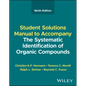 The Systematic Identification of Organic Compounds, Student Solutions Manual - Paperback