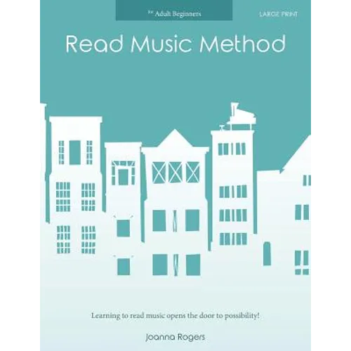 Read Music Method for adult beginners: Large Print - Paperback