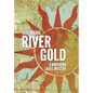 River Gold: A Northern Lakes Mystery - Hardcover