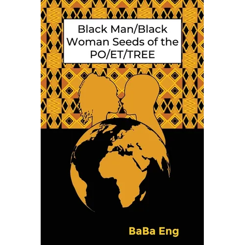 Black Man/Black Woman Seeds of the PO/ET/TREE - Paperback