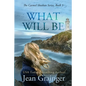 What Will Be: The Carmel Sheehan Series - Paperback