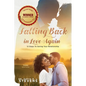 Falling Back in Love Again: 12 Steps To Saving Your Relationship - Paperback