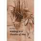 Kidding in a Theatre of War - Paperback