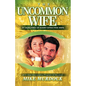 The Uncommon Wife - Paperback
