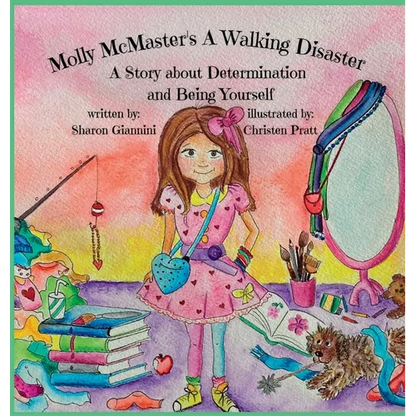 Molly McMaster's A Walking Disaster A Story about Determination and Being Yourself - Hardcover