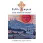 Celtic Prayers for Times of Crisis - Paperback