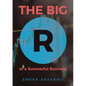 The Big R of a Successful Business - Paperback