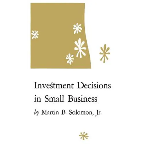 Investment Decisions in Small Business - Paperback