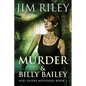Murder & Billy Bailey - Paperback