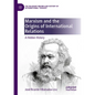 Marxism and the Origins of International Relations: A Hidden History - Paperback
