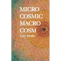 Microcosmic Macrocosm - Paperback