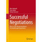 Successful Negotiations: Best-In-Class Recommendations for Breakthrough Negotiations - Hardcover