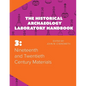 Nineteenth and Twentieth Century Materials: The Historical Archaeology Laboratory Handbook Volume 3 - Paperback