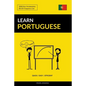 Learn Portuguese - Quick / Easy / Efficient: 2000 Key Vocabularies - Paperback