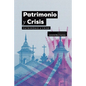 Patrimonio y Crisis - Paperback