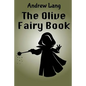 The Olive Fairy Book - Paperback