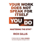 Your Work Does Not Speak For Itself-You Do - Paperback