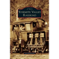 Yosemite Valley Railroad - Hardcover