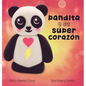 Pandita y su super corazon - Hardcover