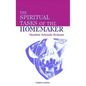 The Spiritual Tasks of the Homemaker - Paperback