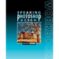 Speaking Photoshop Cs6 Workbook - Paperback