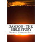 Samson - The Bible Story - Paperback