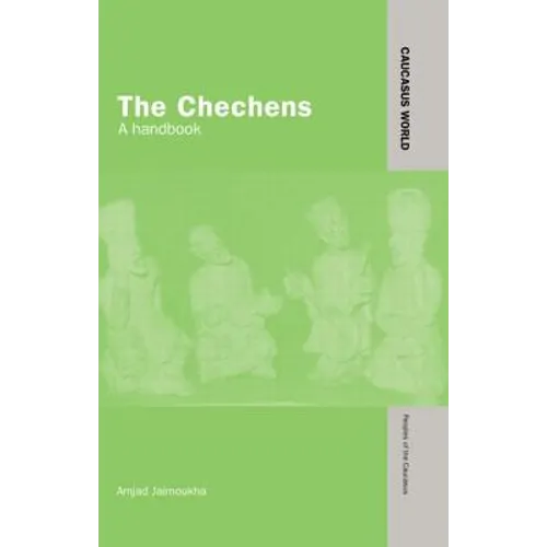 The Chechens: A Handbook - Paperback