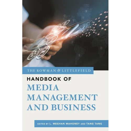 Rowman & Littlefield Handbook of Media Management and Business - Paperback