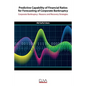 Predictive Capability of Financial Ratios for Forecasting of Corporate Bankruptcy: Corporate Bankruptcy: Reasons and Recovery Strategies - Paperback