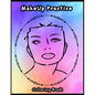 Practice MakeUp Coloring Book: Basic face charts to practice makeup and coloring for Adults, Teens and kids and young aspiring makeup artists 8.5*11 - Paperback