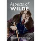 Aspects of Wilde - Paperback
