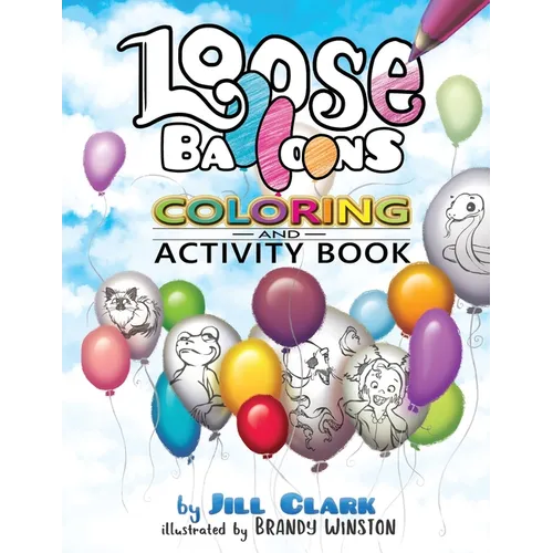 Loose Balloons Coloring and Activity Book - Paperback