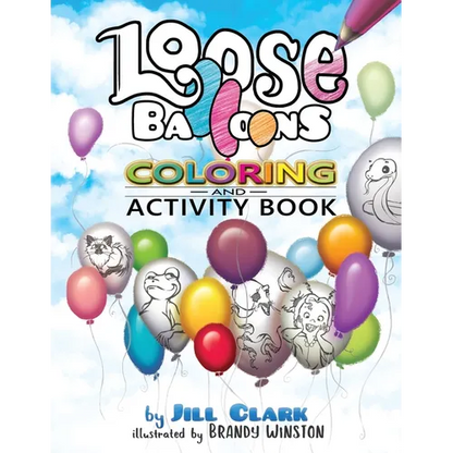 Loose Balloons Coloring and Activity Book - Paperback