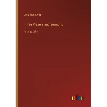 Three Prayers and Sermons: in large print - Paperback
