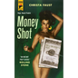 Money Shot - Paperback
