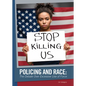 Policing and Race: The Debate Over Excessive Use of Force - Hardcover
