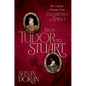 From Tudor to Stuart: The Regime Change from Elizabeth I to James I - Hardcover