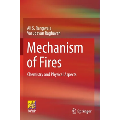 Mechanism of Fires: Chemistry and Physical Aspects - Paperback