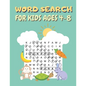 Word Search For Kids Ages 4-8: 100 Word Search and Find Puzzles to Keep Your Child Entertained - Paperback